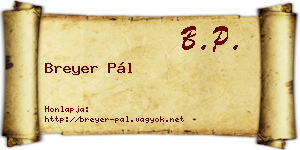 Breyer Pál névjegykártya